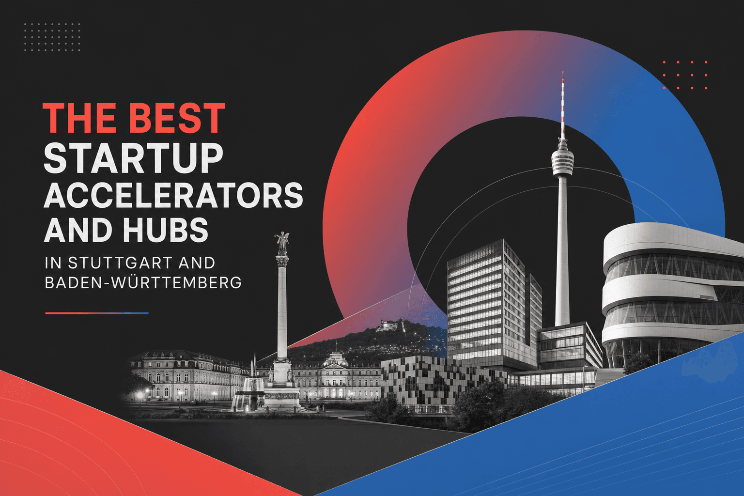 The Best Startup Accelerators And Hubs In Stuttgart And Baden-Württemberg