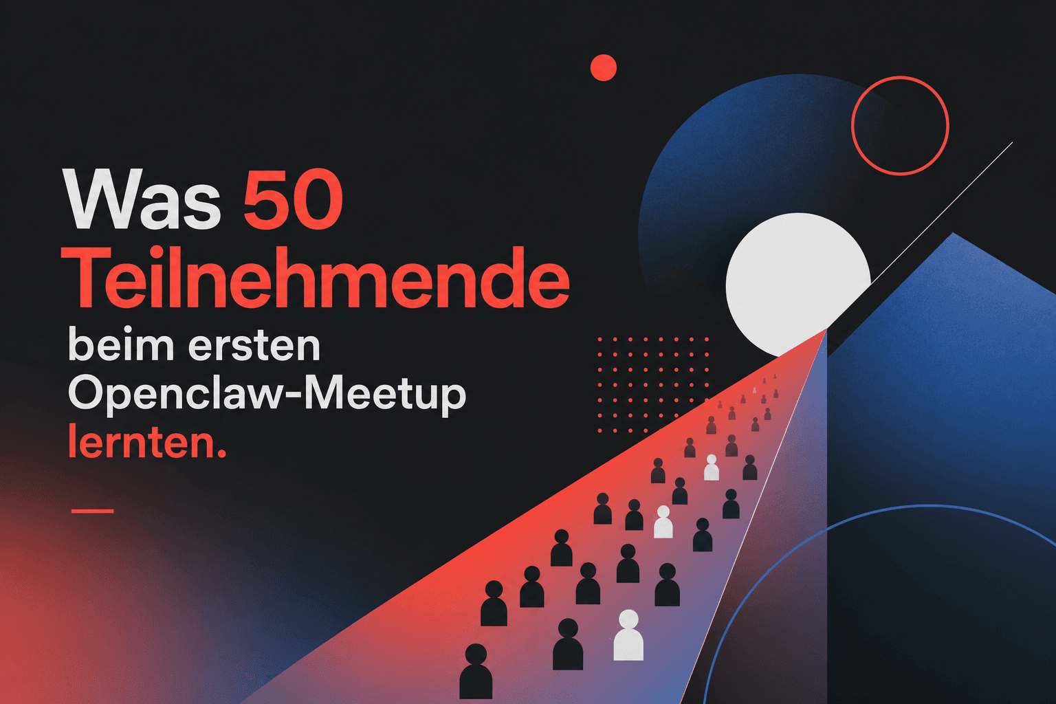 Was 50 Teilnehmende beim ersten Openclaw-Meetup lernten